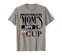 Mom's Sippy Cup Mommy's Overstimulated Moms Club Fuel Coffee Camiseta