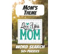 Mom's Theme: Great Puzzle For Everyone, Classic Mom's Theme, Relax and Find Motherhood On Your Free Time.