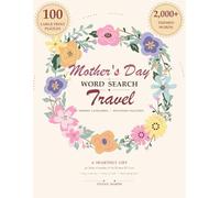 Mom's Travel - Large Print Word Search: 100 Large Print Travel & Adventure Puzzles Sorted by Topic - The Perfect Mother's Day Gift