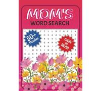 Mom's Word Search: 50+ Puzzles in a 7x10 Easy-to-Read Format: Mother's Day activity book | Holiday-themed word games | Stress-relief puzzles for adults