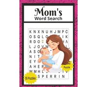 Mom's Word Search: Brain Teaser for Mom Mother Grandmother, Word Puzzles For mom, Mothers Day Gift, 110 Page 55 Puzzle 9 Words