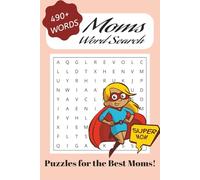 Moms Word Search Puzzle Book: Easy-to-Read Word Search Puzzles About Moms, Love, and Motherhood