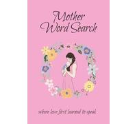 Mom's Word Search Puzzle Book: Relaxing Word Searches in Large, Easy-to-Read Print - Celebrate Motherhood, Love, Femininity, and More | 6x9 inches · ... for Holidays, Vacations, or Quiet Moments