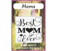 Moms Word Search Puzzle Book: Word Searches with Easy to Read Print about Moms | 6x9 inches, 110 pages | 50+ puzzles ... Gift for Vacations, Holidays and Free Times