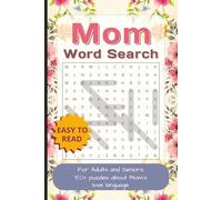 Moms Word Search Puzzle Book: Word Searches with Easy to Read Print about Mothers, Motherhood, Love and More | 6x9 inches, 110 pages | 50+ Puzzles… ... Gift for Holidays, Birthdays and Free Times
