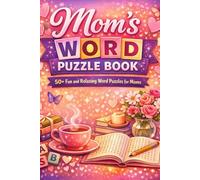 Moms Word Search Puzzles: Word Search with Easy to Read Print about mother, mommy and more | 6x9 inches 110 Pages| 50+ puzzles... Gifts for Moms Holidays and Free Times