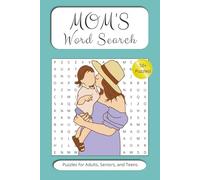 Mom's Word Search: Word Searches with Easy to Read Print about Moms, Parents, Motherhood and More | 6x9 inches, 110 pages | 50+ puzzles ... Gifts for Vacations, Holidays, and Travel
