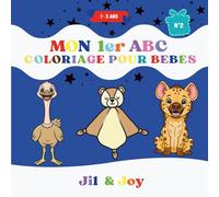 Mon 1er ABC de coloriage de 1 à 3 ans : Edition n°2: 75 pages de coloriage simple pour bébés