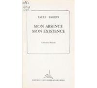 Mon Absence Mon Existence (ebook)