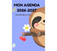 MON AGENDA 2026-2027: Journal de bord scolaire pour filles et garçons | Collège Lycée | Planifie, crée, rêve | Une page par jour / Objectifs (Odile à l'école)