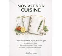 Mon agenda cuisine: Organisation des repas & du budget