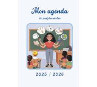 Mon agenda de prof des écoles: 2025 / 2026