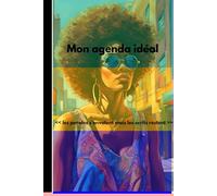 Mon agenda idéal: << les paroles s’envolent mais les écrits restent >>