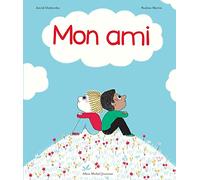 Mon ami: Une histoire d'Archibald