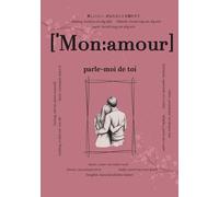 Mon amour, parle-moi de toi: Questions qui resteront pour toujours | Un livre de souvenirs à compléter | Cadeau pour couples, idéal pour anniversaire, ... pour chaque relation importante de la vie)