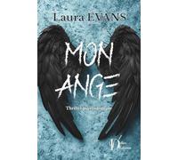 Mon Ange: un thriller psychologique sombre entre manipulation et paranoïa - personne ne soupçonne un ange