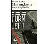Mon Angleterre : Precis D Anglopathie