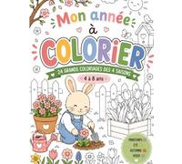 Mon année à colorier: 24 coloriages des 4 saisons pour les enfants de 4 a 8 ans