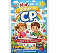 Mon année de CP: Cahier d’écriture pour préparer l’entrée en CP - Lettres, mots et confiance