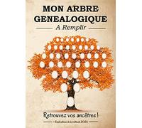 Mon Arbre Généalogique à remplir: Livre généalogique à compléter afin de retrouver ses ancêtres sur 8 générations | Notice explicative et méthode ... la recherche de l'histoire de votre famille !