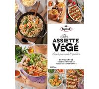 Mon assiette végé simple, gourmande et équilibrée: 50 recettes végétariennes et pesco-végétariennes