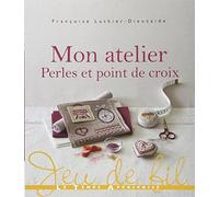Mon atelier Perles et point de croix