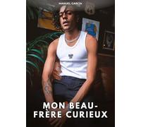 Mon beau-frère curieux: Histoires erotiques gay de sex: 148