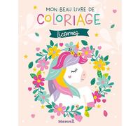 Mon beau livre de coloriage Licornes: Avec stickers