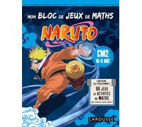 Mon bloc de jeux de maths Naruto: CM2