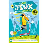 Mon bloc de jeux pour les vacances: + de 170 jeux