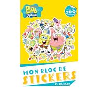 Mon Bloc de stickers et activités Bob l'éponge: Plus de 200 stickers