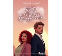 Mon boss, my fake boyfriend