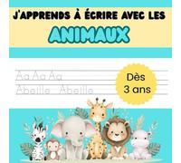 Mon cahier d’activités pour apprendre à tracer les lettres de l'alphabet avec les animaux