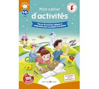 Mon cahier d'activités des Alphas "Déclic lecture": Plus de 30 activités ludiques et progressives pour se préparer à la lecture