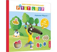 MON CAHIER D'AUTOCOLLANTS P'TIT LOUP - JOYEUSES PÂQUES !: Avec + de 80 stickers (Divers activités)