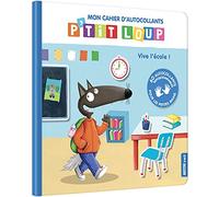 MON CAHIER D'AUTOCOLLANTS P'TIT LOUP - VIVE L'ÉCOLE (Divers activités)