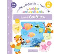 Mon cahier d'autocollants Spécial Couleurs PS-MS: Je colle et j'apprends avec Larousse