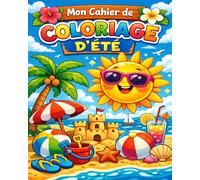 Mon cahier de coloriage d'été (Les saisons à colorier)