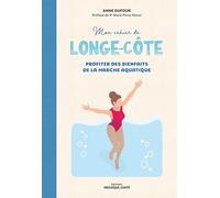 Mon cahier de longe-côte: Profiter des bienfaits de la marche aquatique