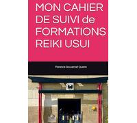 MON CAHIER DE SUIVI de FORMATIONS REIKI USUI