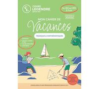Mon cahier de vacances du CE2 au CM1: Français & mathématiques