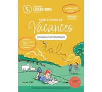 Mon cahier de vacances du CP au CE1: Français & mathématiques