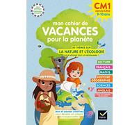 Mon cahier de vacances pour la planète CM1 vers le CM2: 9-10 ans
