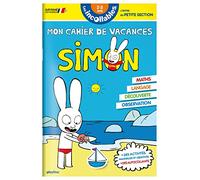 Mon cahier de vacances Simon J'entre en Petite Section: 2-3 ans