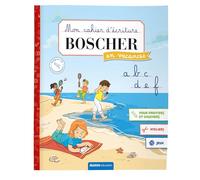 MON CAHIER D'ÉCRITURE BOSCHER EN VACANCES - ÉTÉ 2025 (Mon cahier de soutien)