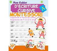 Mon Cahier d'Écriture Cursive Montessori: J'apprends à Tracer les Lettres Rugueuses de P à Z 3-6 ans Guide d'Écriture avec Exercices Progressifs ... de l'Alphabet en Lettres Cursives Majuscules