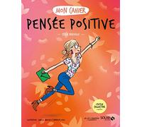 Mon cahier pensée positive