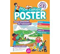 Mon cahier poster Vive le CE2: 12 posters géants et plein de stickers à repositionner !