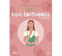 Mon cahier Rituels feel good: Kilos émotionnels