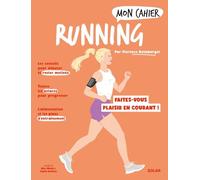 Mon cahier Running: Faites-vous plaisir en courant !